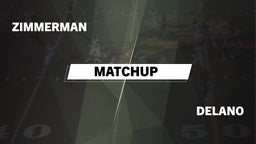 Matchup: Zimmerman High vs. Delano  - Boys Varsity Football 2016