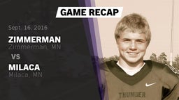 Recap: Zimmerman  vs. Milaca  2016