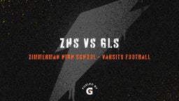 Zimmerman football highlights ZHS vs GLS 