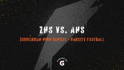 Zimmerman football highlights ZHS vs. AHS