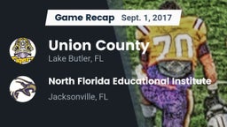 Recap: Union County  vs. North Florida Educational Institute  2017