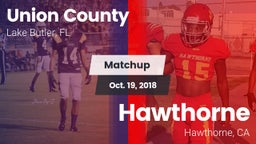 Matchup: Union County High vs. Hawthorne  2018