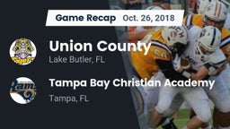 Recap: Union County  vs. Tampa Bay Christian Academy 2018