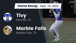 Recap: Tivy  vs. Marble Falls  2022