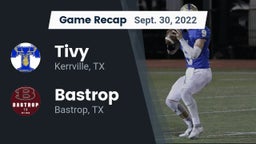 Recap: Tivy  vs. Bastrop  2022