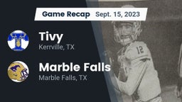 Recap: Tivy  vs. Marble Falls  2023