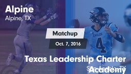 Matchup: Alpine  vs. Texas Leadership Charter Academy  2016
