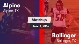 Matchup: Alpine  vs. Ballinger  2016