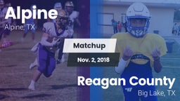 Matchup: Alpine  vs. Reagan County  2018