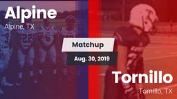 Matchup: Alpine  vs. Tornillo  2019