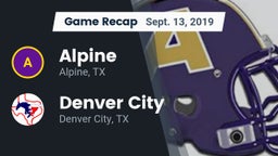 Recap: Alpine  vs. Denver City  2019