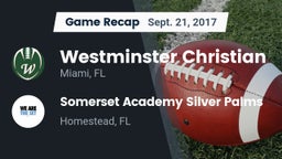 Recap: Westminster Christian  vs. Somerset Academy Silver Palms 2017