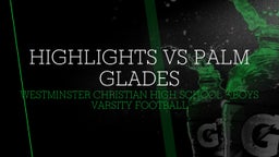 Westminster Christian football highlights Highlights vs Palm Glades