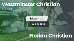 Matchup: Westminster vs. Florida Christian 2018
