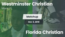Matchup: Westminster vs. Florida Christian 2019