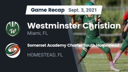 Recap: Westminster Christian  vs. Somerset Academy Charter South Homestead 2021