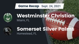 Recap: Westminster Christian  vs. Somerset Silver Palms 2021