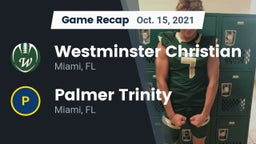 Recap: Westminster Christian  vs. Palmer Trinity  2021