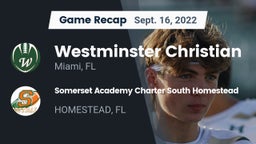 Recap: Westminster Christian  vs. Somerset Academy Charter South Homestead 2022