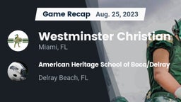 Recap: Westminster Christian  vs. American Heritage School of Boca/Delray 2023