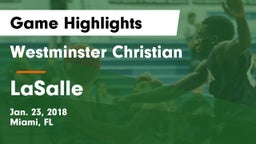 Westminster Christian  vs LaSalle  Game Highlights - Jan. 23, 2018