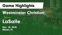 Westminster Christian  vs LaSalle  Game Highlights - Dec. 10, 2018