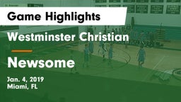 Westminster Christian  vs Newsome  Game Highlights - Jan. 4, 2019