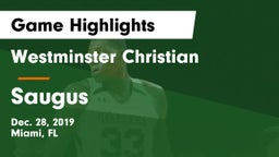 Westminster Christian  vs Saugus  Game Highlights - Dec. 28, 2019