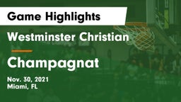Westminster Christian  vs Champagnat Game Highlights - Nov. 30, 2021