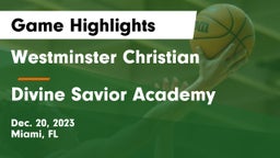 Westminster Christian  vs Divine Savior Academy Game Highlights - Dec. 20, 2023