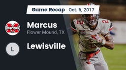 Recap: Marcus  vs. Lewisville  2017