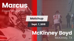 Matchup: Marcus  vs. McKinney Boyd  2018