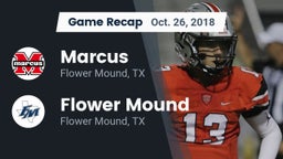 Recap: Marcus  vs. Flower Mound  2018