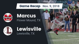 Recap: Marcus  vs. Lewisville  2018