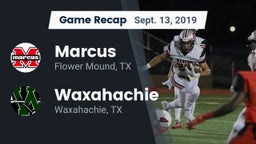 Recap: Marcus  vs. Waxahachie  2019