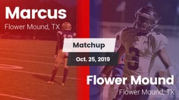 Matchup: Marcus  vs. Flower Mound  2019