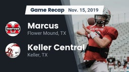 Recap: Marcus  vs. Keller Central  2019