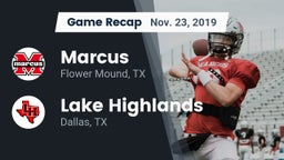 Recap: Marcus  vs. Lake Highlands  2019
