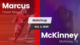 Matchup: Marcus  vs. McKinney  2020