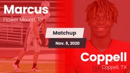Matchup: Marcus  vs. Coppell  2020