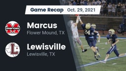 Recap: Marcus  vs. Lewisville  2021