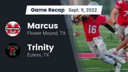 Recap: Marcus  vs. Trinity  2022