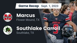Recap: Marcus  vs. Southlake Carroll  2023