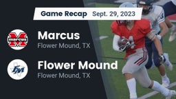 Recap: Marcus  vs. Flower Mound  2023