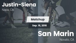 Matchup: Justin-Siena High vs. San Marin  2016