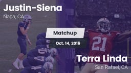 Matchup: Justin-Siena High vs. Terra Linda  2016