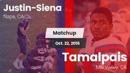 Matchup: Justin-Siena High vs. Tamalpais  2016