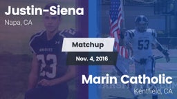 Matchup: Justin-Siena High vs. Marin Catholic  2016
