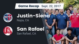 Recap: Justin-Siena  vs. San Rafael  2017
