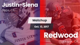 Matchup: Justin-Siena High vs. Redwood  2017